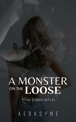 A Monster on the Loose